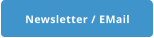 Newsletter / EMail